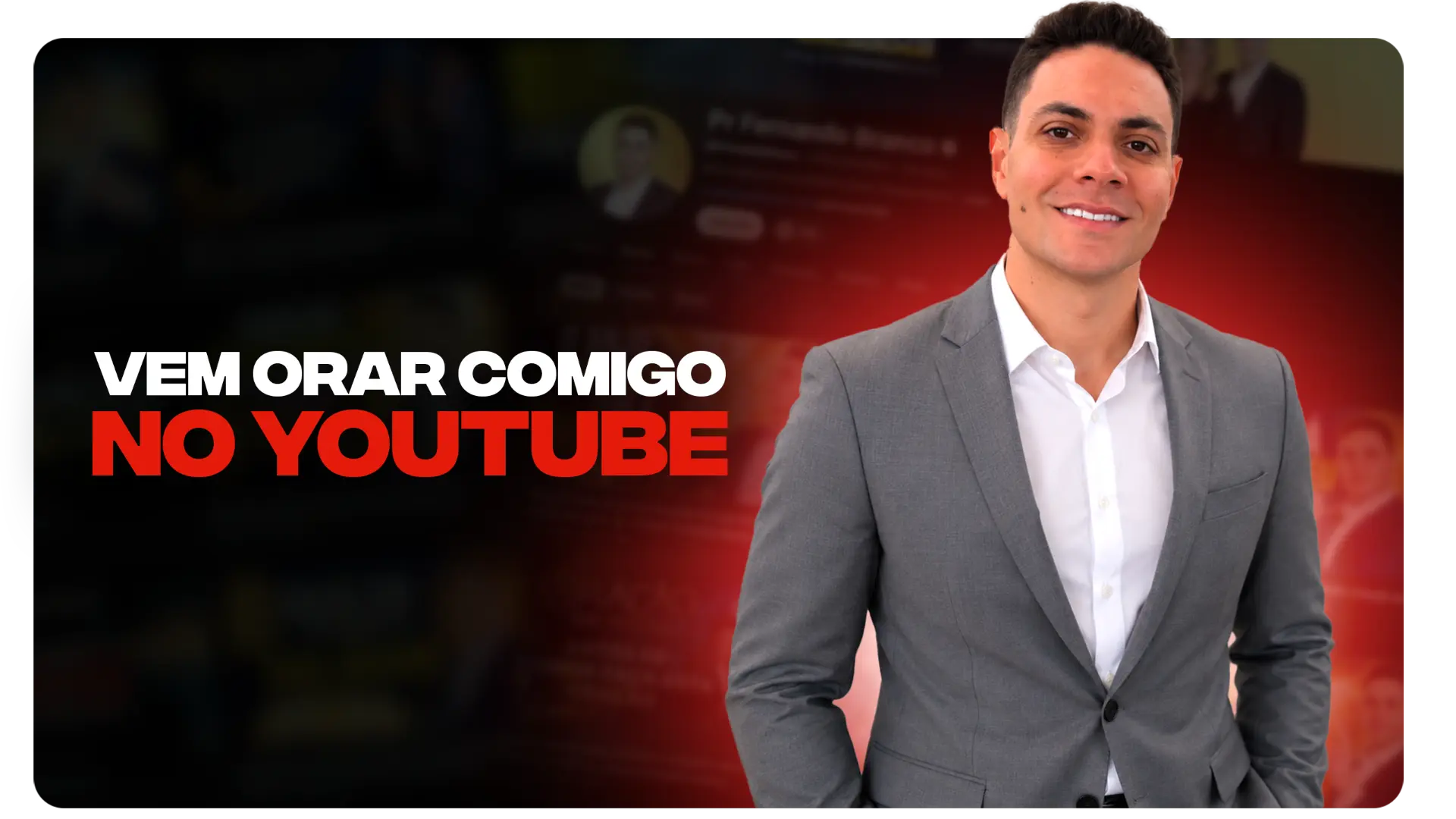Vem orar comigo no YouTube